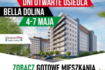 Zapraszamy na Dni Otwarte Osiedla Bella Dolina